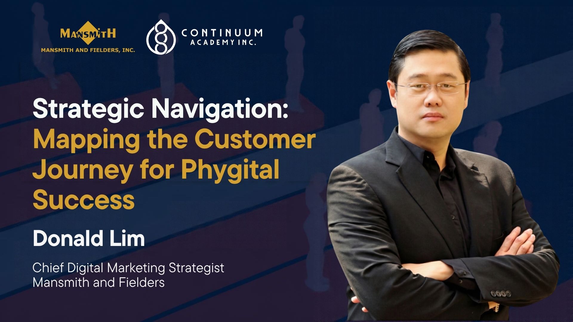 Strategic Navigation: Mapping the Customer Journey for Phygital Success by Donald Lim