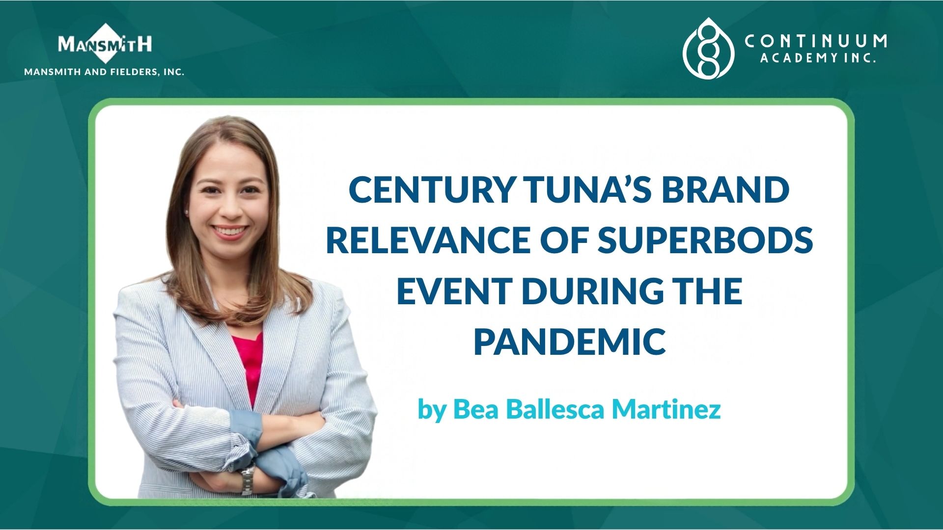 LoveStrong: Century Tuna’s Brand Relevance of Superbods Event During the Pandemic